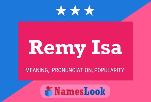 Remy Isa 名字海报