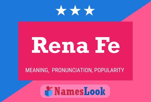 Rena Fe 名字海报