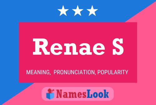 Renae S 名字海报