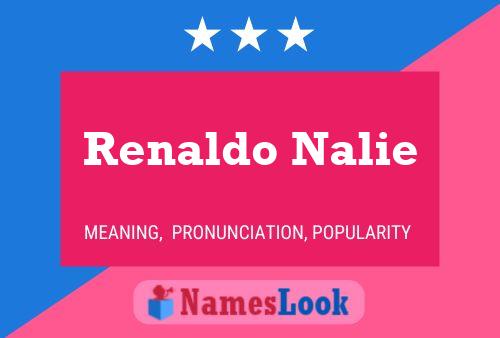 Renaldo Nalie 名字海报