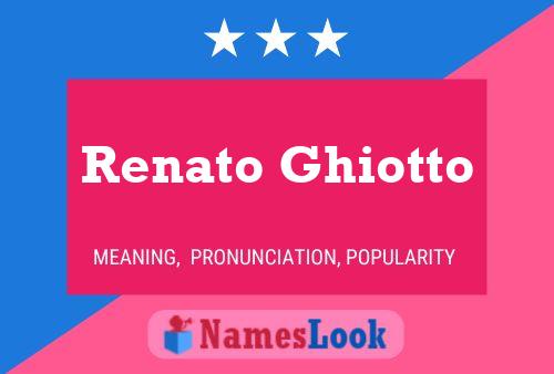 Renato Ghiotto 名字海报