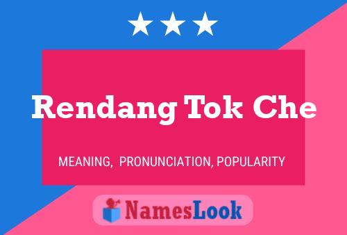 Rendang Tok Che 名字海报