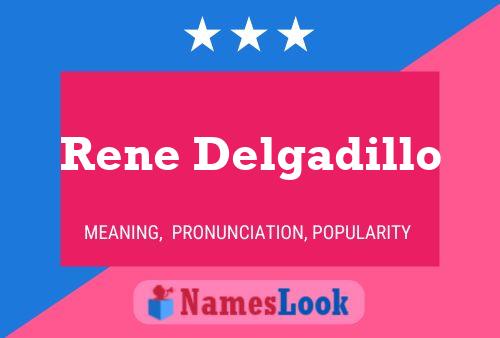 Rene Delgadillo 名字海报