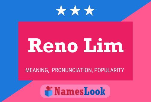 Reno Lim 名字海报