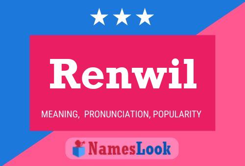 Renwil 名字海报