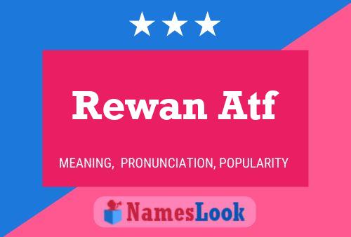 Rewan Atf 名字海报