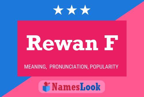 Rewan F 名字海报