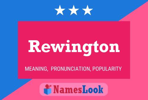 Rewington 名字海报