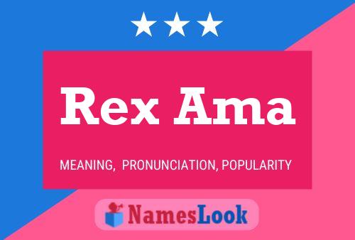 Rex Ama 名字海报