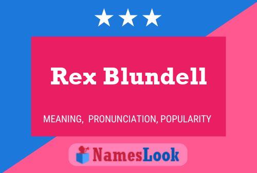 Rex Blundell 名字海报