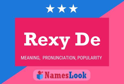 Rexy De 名字海报