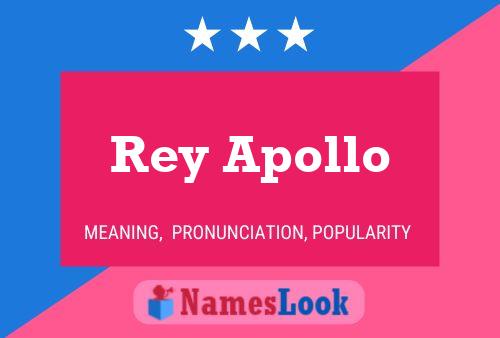 Rey Apollo 名字海报