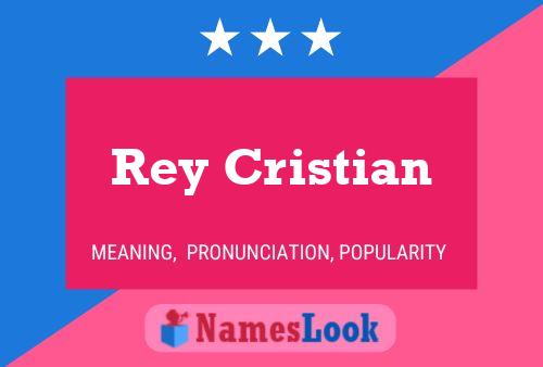 Rey Cristian 名字海报