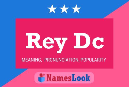 Rey Dc 名字海报