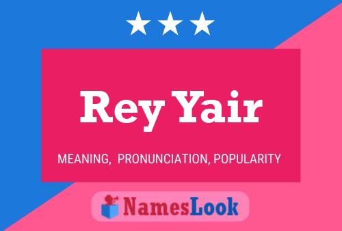 Rey Yair 名字海报