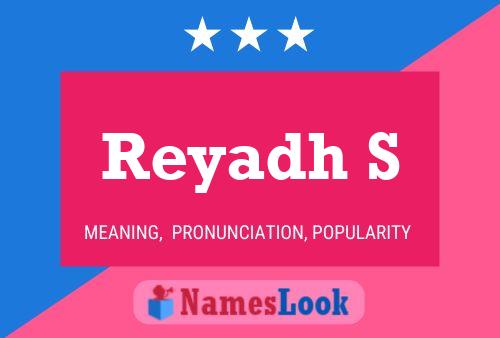 Reyadh S 名字海报