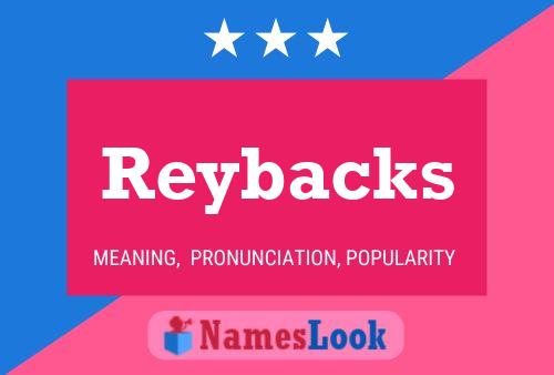 Reybacks 名字海报