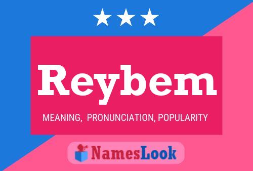 Reybem 名字海报