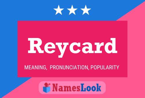 Reycard 名字海报