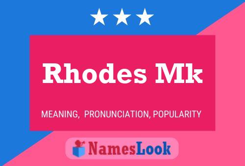 Rhodes Mk 名字海报