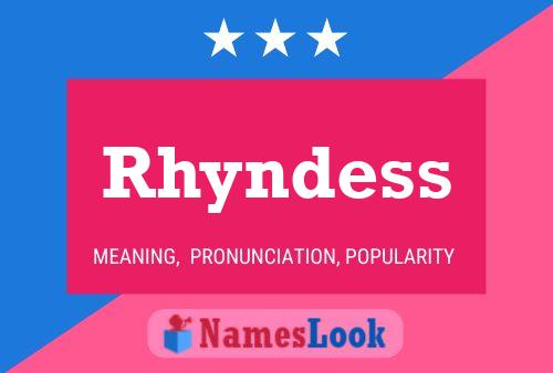 Rhyndess 名字海报