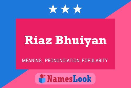 Riaz Bhuiyan 名字海报