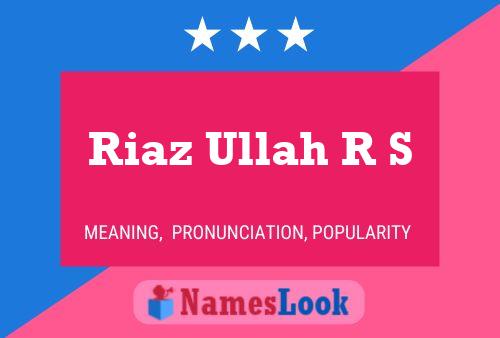 Riaz Ullah R S 名字海报