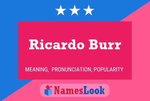 Ricardo Burr 名字海报