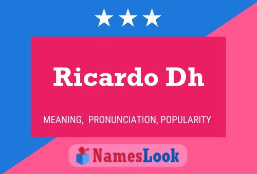 Ricardo Dh 名字海报