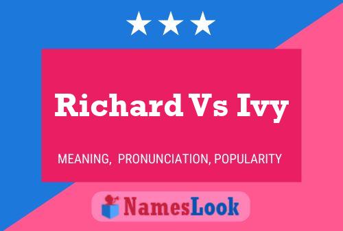 Richard Vs Ivy 名字海报