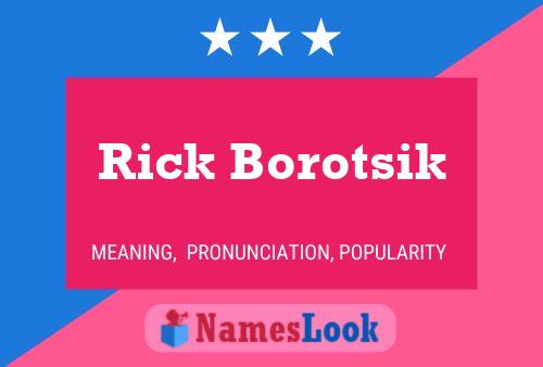 Rick Borotsik 名字海报