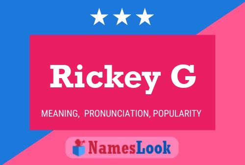 Rickey G 名字海报