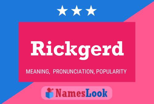 Rickgerd 名字海报