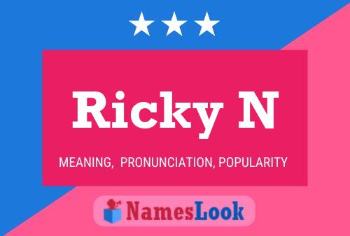 Ricky N 名字海报