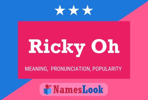 Ricky Oh 名字海报