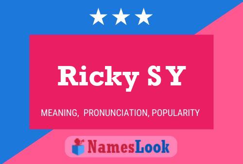 Ricky S Y 名字海报