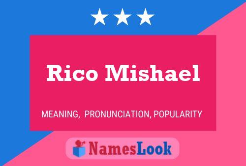 Rico Mishael 名字海报