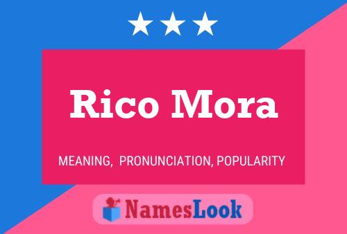 Rico Mora 名字海报