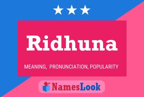 Ridhuna 名字海报