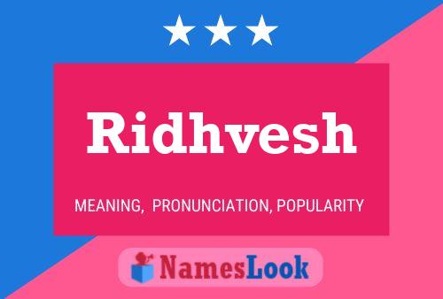 Ridhvesh 名字海报