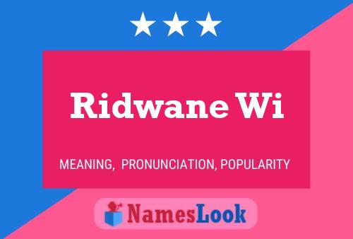 Ridwane Wi 名字海报