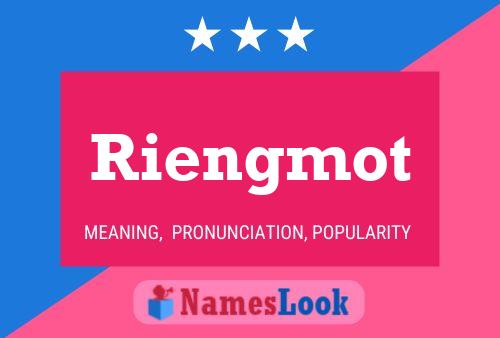 Riengmot 名字海报