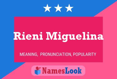 Rieni Miguelina 名字海报