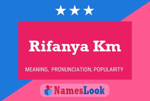 Rifanya Km 名字海报