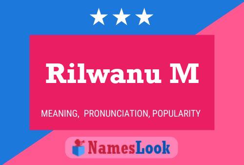 Rilwanu M 名字海报