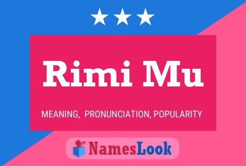 Rimi Mu 名字海报