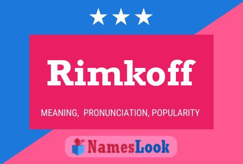 Rimkoff 名字海报