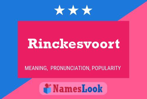 Rinckesvoort 名字海报