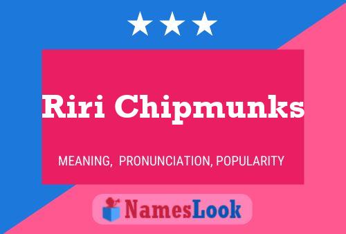 Riri Chipmunks 名字海报