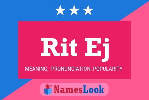 Rit Ej 名字海报